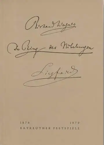 Bayreuther Festspiele, Wolfgang Wagner, Oswald Georg Bauer: Programmheft VI Richard Wagner Siegfried Bayreuther Festspiele 1979. 