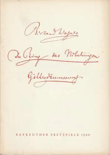 Bayreuther Festspiele, Festspielleitung: Programmheft Richard Wagner Götterdämmerung Bayreuther Festspiele 1968. 