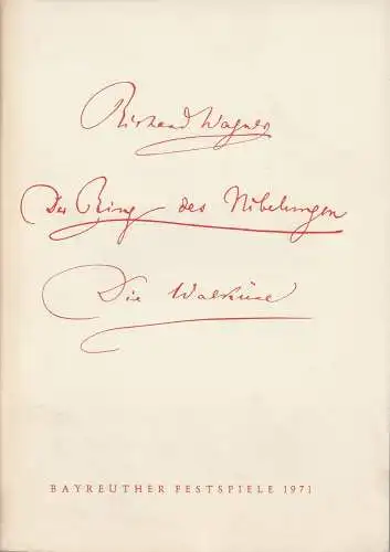Bayreuther Festspiele, Festspielleitung: Programmheft IV Richard Wagner Die Walküre Bayreuther Festspiele 1971. 
