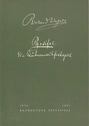 Bayreuther Festspiele, Wolfgang Wagner, Oswald Georg Bauer: Programmheft Richard Wagner Parsifal. Ein Bühnenweihfestspiel Bayreuther Festspiele 1981. 