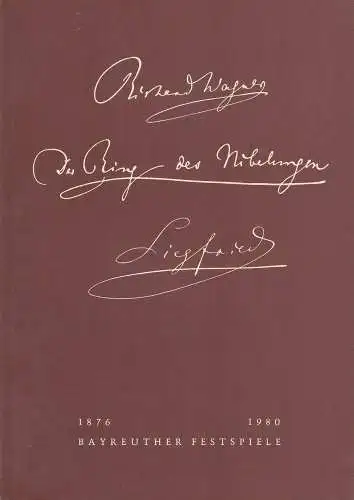 Bayreuther Festspiele, Wolfgang Wagner, Oswald Georg Bauer: Programmheft VI Richard Wagner Siegfried Bayreuther Festspiele 1980. 