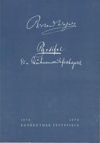 Bayreuther Festspiele, Wolfgang Wagner, Oswald Georg Bauer: Programmheft II Richard Wagner Parsifal. Ein Bühnenweihfestspiel Bayreuther Festspiele 1978. 
