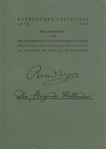 Bayreuther Festspiele, Wolfgang Wagner, Oswald Georg Bauer: Programmheft I Richard Wagner Der fliegende Holländer Bayreuther Festspiele 1984. 