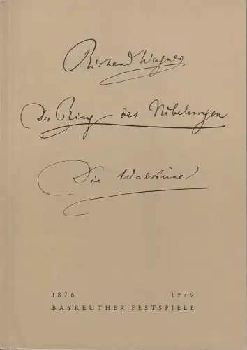 Bayreuther Festspiele, Wolfgang Wagner, Oswald Georg Bauer: Programmheft V Die Walküre Bayreuther Festspiele 1979. 