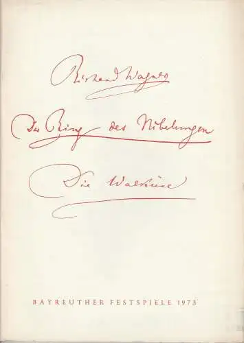 Bayreuther Festspiele, Wolfgang Wagner, Herbert Barth: Programmheft V Die Walküre Bayreuther Festspiele 1973. 