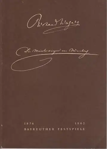 Bayreuther Festspiele, Wolfgang Wagner, Oswald Georg Bauer: Programmheft IV Die Meistersinger von Nürnberg Bayreuther Festspiele 1982. 