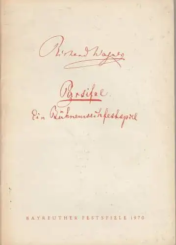 Bayreuther Festspiele, Wolfgang Wagner, Herbert Barth: Programmheft VIII Parsifal Bayreuther Festspiele 1970. 