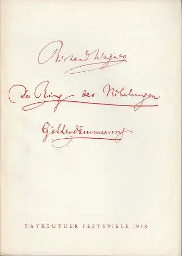 Bayreuther Festspiele, Wolfgang Wagner, Herbert Barth: Programmheft VII Götterdämmerung Bayreuther Festspiele 1973. 