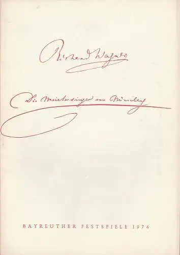 Bayreuther Festspiele, Wolfgang Wagner, Herbert Barth: Programmheft III Die Meistersinger von Nürnberg Bayreuther Festspiele 1974. 