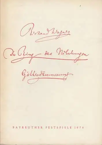 Bayreuther Festspiele, Wolfgang Wagner, Herbert Barth: Programmheft VII Götterdämmerung Bayreuther Festspiele 1974. 