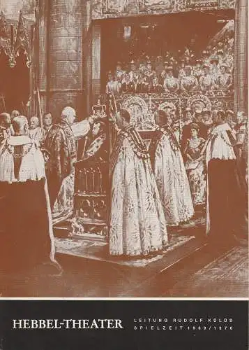 Hebbel-Theater, Rudolf Külüs, Rainer Witzenbacher: Programmheft STAATSBESUCH. Komödie von Terence Rattigan. Spielzeit 1969 / 1970. 