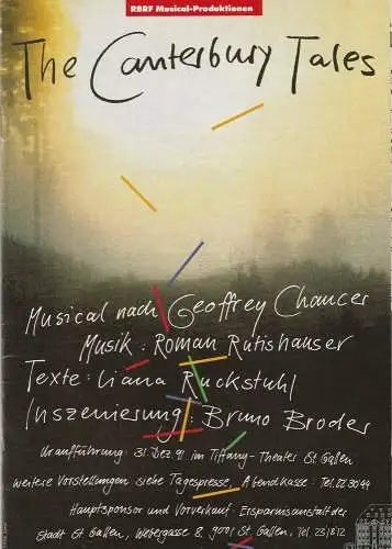 Tiffany Theater St. Gallen, Liana Ruckstuhl, Bobby Feurer, Katharina Kuhn: Programmheft Uraufführung THE CANTERBURY TALES Tiffany Theater St. Gallen 1991. 