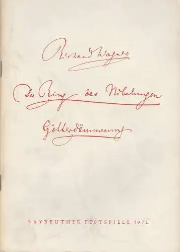 Bayreuther Festspiele, Wolfgang Wagner, Herbert Barth: Programmheft VI Richard Wagner: GÖTTERDÄMMERUNG  Bayreuther Festspiele 1972. 