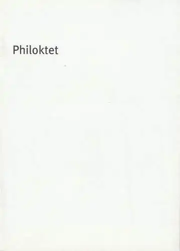 Bayerisches Staatsschauspiel, Dieter Dorn, Laura Olivi, Georg Holzer, Oda Sternberg ( Fotos ): Programmheft Heiner Müller: PHILOKTET. Premiere 8. Juni 2002 Theater im Haus der Kunst Spielzeit 2001 / 2002 Heft Nr. 18. 