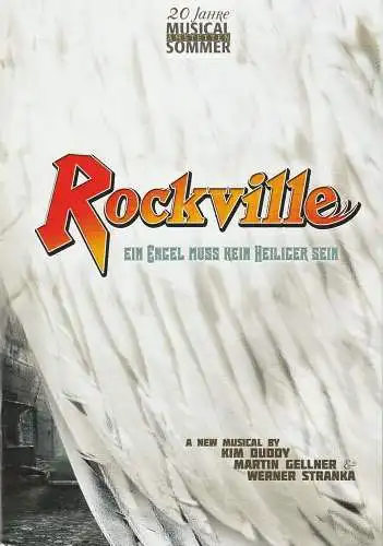 Amstettner Veranstaltungsbetriebe, Johann Kropfreiter, Christa Artmüller, Sabine Hellepart, Gerry Frank ( Szenenfotos ): Programmheft ROCKVILLE. Ein Engel muss kein Heiliger sein Amstetten 2009. 