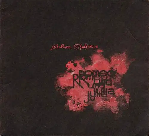 Hessisches Staatstheater Wiesbaden, Claus Helmut Drese, Rolf Hasselbrink, Ehrhard Reinicke: Programmheft Romeo und Julia Hessisches Staatstheater Wiesbaden 1963. 