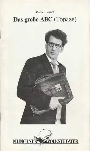 Münchner Volkstheater, Ruth Drexel, Helmar von Hanstein, Cornelia Penzel: Programmheft Das große ABC. Topaze. Marcel Pagnol Münchner Volkstheater 1994. 