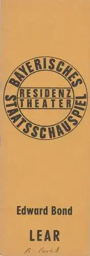 Bayerisches Staatsschauspiel, Residenztheater, Kurt Meisel, Jörg-Dieter Haas, Peter Mertz: Programmheft Edward Bond: LEAR. Premiere 16. Januar 1973 Spielzeit 1972 / 73 Heft 10. 