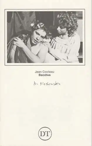 Deutsches Theater in Göttingen, Günther Fleckenstein, Norbert Baensch: Programmheft BACCHUS. Tragikomödie von Jean Cocteau DT Göttingen 1983. 