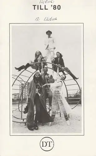 Deutsches Theater in Göttingen, Günther Fleckenstein, Norbert Baensch, Kaspar Seiffert ( Fotos ): Programmheft Uraufführung TILL '80 Deutsches Theater in Göttingen 1980. 