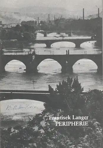 Jura Soyfer Theater am Spittelberg, Reinhard Auer, Kurt Palm: Programmheft Frantisek Langer PERIPHERIE. Premiere 25. Juni 1983. 