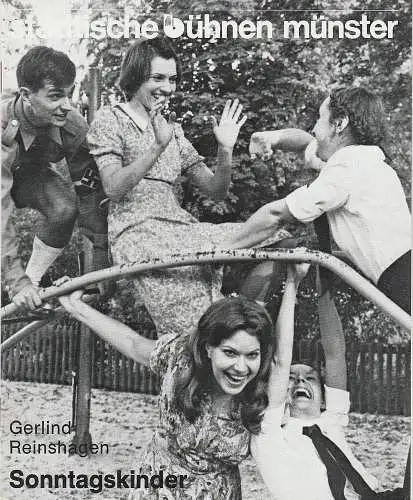 Städtische Bühnen Münster, Frieder Lorenz, Erdmut Christian August: Programmheft Sonntagskinder. Stück von Gerlind Reinshagen Premiere 16. Oktober 1977 Großes Haus Spielzeit 1977 / 78. 