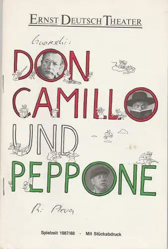 Ernst Deutsch Theater, Friedrich Schütter, Wolfgang Borchert, Merula Steinhardt-Unseld, Gesa Heinrichs: Programmheft Don Camillo und Peppone von Walter Firner nach Giovannino Guareschi. Spielzeit 1987 / 88. 