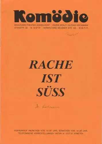 Komödie. Boulevard-Theater Düsseldorf, Ingrid Braut, Alfons Höckmann, Horst Heinze: Programmheft RACHE IST SÜSS. Komödie von Donald Churchill Spielzeit 1988 / 89 Heft 1. 