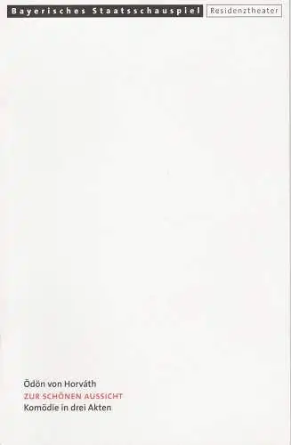 Bayerisches Staatsschauspiel, Residenztheater, Eberhard Witt, Helmut Schäfer: Programmheft Zur Schönen Aussicht. Premiere 10. Februar 2001 Spielzeit 2000 / 2001 Heft 102. 