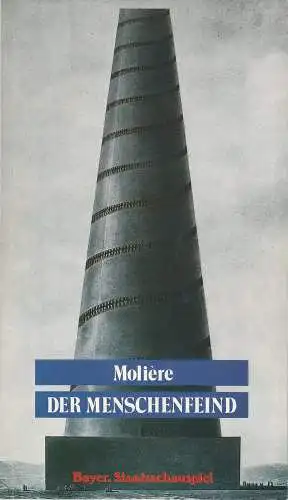 Bayerisches Staatsschauspiel, Frank Baumbauer, Burkhard Mauer, Wolfgang Storch: Programmheft DER MENSCHENFEIND von Moliere Bayerisches Staatsschauspiel 1984. 
