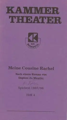 Kammertheater Karlsruhe, Wolfgang Reinsch: Programmheft Meine Cousine Rachel Spielzeit 1987 / 88 Heft 4. 