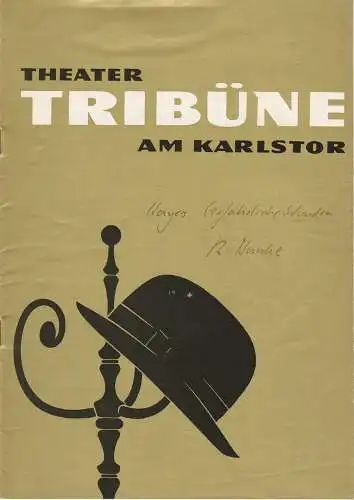 Theater Tribüne am Karlstor München: Programmheft GEFÄHRLICHE STUNDEN. Theater Tribüne am Karlstor München 1963. 