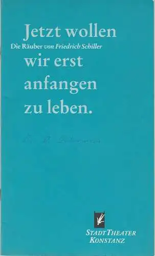 Stadttheater Konstanz, Rainer Mennicken, Christel Jörges: Programmheft DIE RÄUBER. Schauspiel von Friedrich Schiller. Premiere 17. April 1996 Spielzeit 1995 / 96 Nr. 8. 