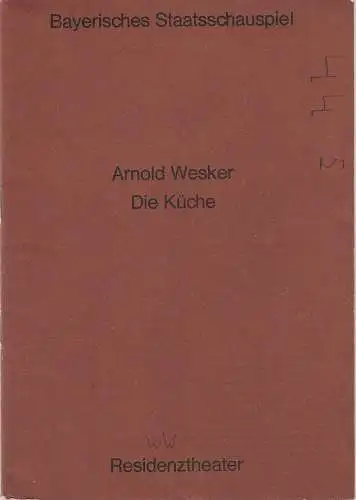 Bayerisches Staatsschauspiel, Helmut Henrichs, Florian Mercker: Programmheft Arnold Wesker: DIE KÜCHE. Premiere 18. Januar 1971 Residenztheater. 