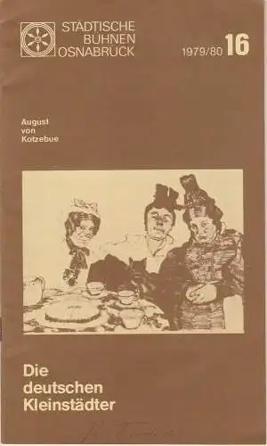 Städtische Bühnen Osnabrück, Jürgen Brock, Werner Schmitz: Programmheft Die deutschen Kleinstädter Premiere 4. Juni 1980 Spielzeit 1979 / 80 Nr. 16. 