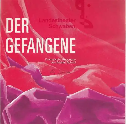 Landestheater Schwaben, Peter H. Stöhr, Stefan A. Schön: Programmheft Bridget Boland: Der Gefangene Landestheater Schwaben 1985. 