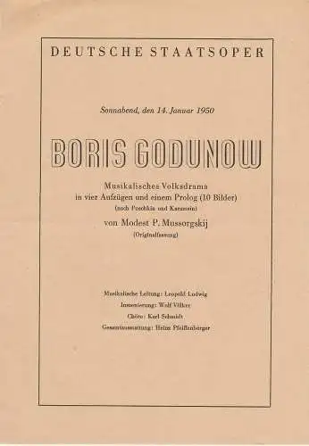 Deutsche Staatsoper Berlin: Programmheft BORIS GODUNOW. Musikalisches Volksdrama von Modest P. Mussorgskij 14. Januar 1950. 