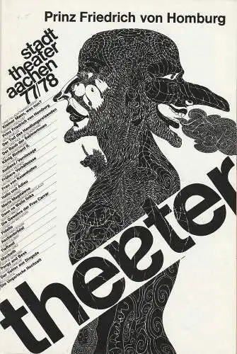 Stadttheater Aachen, Peter Maßmann: Programmheft Kleist: Prinz Friedrich von Homburg Premiere 3. Oktober 1977 Spielzeit 1977 / 78 Heft 5. 
