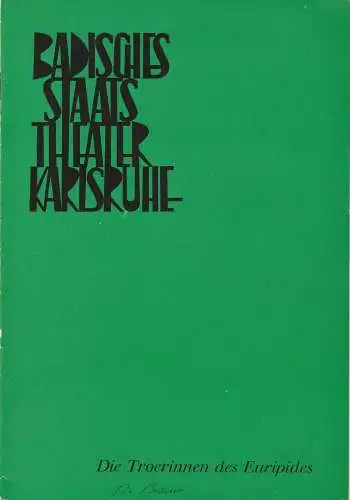 Badisches Staatstheater Karlsruhe, Hans-Georg Rudolph, Wilhelm Kappler: Programmheft Die Troerinnen des Euripides Sartre Karlsruhe 1967. 