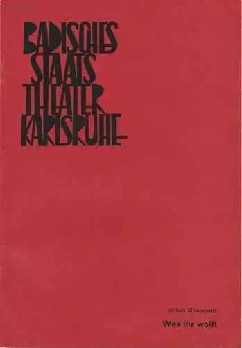 Badisches Staatstheater Karlsruhe, Hans-Georg Rudolph, Wilhelm Kappler, Gerd Weiss ( Szenenfotos ): Programmheft  Was ihr Wollt Shakespeare Staatstheater Karlsruhe 1970. 