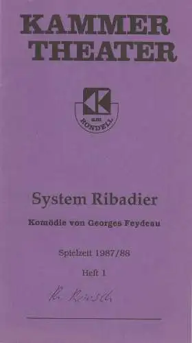 Kammertheater am Rondell Karlsruhe, Wolfgang Reinsch: Programmheft System Ribadier. Komödie von Georges Feydeau. Spielzeit 1987 / 88 Heft 1. 