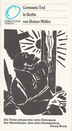 Städtische Bühnen Osnabrück, Erdmut C. August, Rolf Wilken: Programmheft Germania Tod in Berlin von Heiner Müller Osnabrück 1987. 