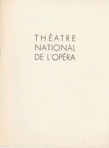 Theatre National de L'Opera, Reunion des Theatres Lyriques Nationaux, Georges Hirsch: Programmheft Giuseppe Verdi: La Traviata. Opera en 4 Actes. Lundi 16 Septembre 1957. 