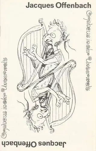Staatsoperette Dresden, Fritz Steiner, Siegfried Blütchen, Siegfried Rennert ( Figurinen ), Ekkehard Walter, Christian Mine: Programmheft Jacques Offenbach Orpheus in der Unterwelt. 