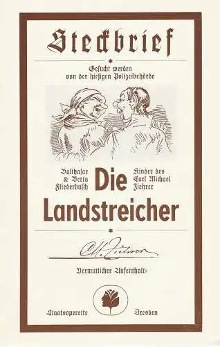 Staatsoperette Dresden, Reinhold Stövesand, Peter Gunold, Ekkehard Walter: Programmheft DIE LANDSTREICHER Staatsoperette Dresden 1985. 