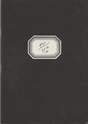 Schaubühne am Halleschen Ufer, Wolfgang Storch: Programmheft Bertolt Brecht Der Untergang des Egoisten Fratzer. Premiere 4. März 1976 Spielzeit 1975 / 76. 