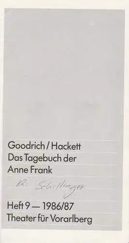 Theater für Vorarlberg, Bruno Felix, Reinhold Schillinger, Martin Wyss: Programmheft Goodrich / Hackett Das Tagebuch der Anne Frank Spielzeit 1986 / 87 Heft 9. 