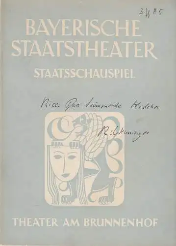 Bayerisches Staatstheater, Staatsschauspiel, Theater am Brunnenhof, Alois Johannes Lippl, Hermann Wenninger, Max Högl: Programmheft Erstaufführung Das träumende Mädchen. Komödie von Elmer Rice 9. Februar 1950 Spielzeit 1949 / 50 Heft 5. 