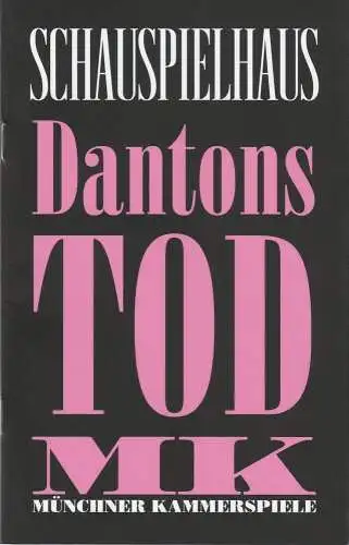 Münchner Kammerspiele, Schauspielhaus, Johan Simons, Matthias Günther, Tobias Staab, Clio Unger, Julian Röder ( Probenfotos ): Programmheft Georg Büchner Dantons Tod. Premiere 26. September 2013 Spielzeit 2013 / 14. 