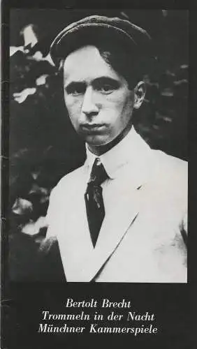 Münchner Kammerspiele, Schauspielhaus, Hans-Reinhard Müller, Michael Wachsmann, Ernst Wendt, Wolfgang Zimmermann: Programmheft Trommeln in der Nacht Bertolt Brecht Münchner Kammerspiele 1979. 